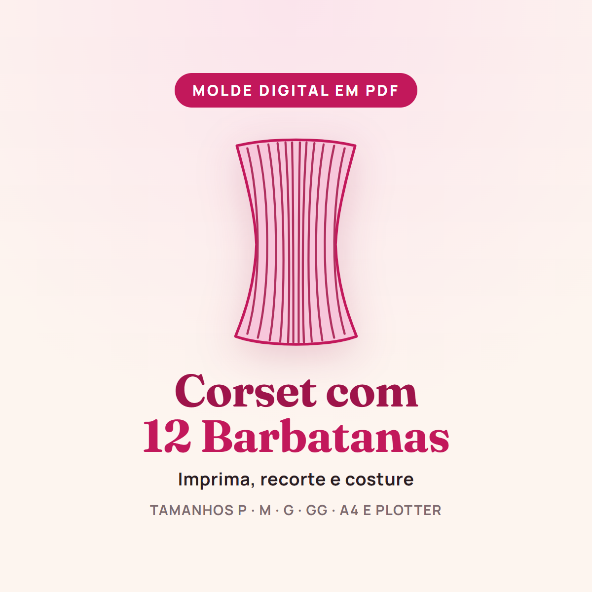 Capa do Molde de Corset com 12 Barbatanas, tamanhos P, M, G e GG